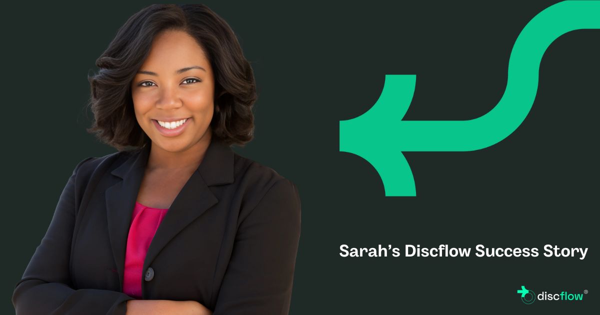 Sarah’s Discflow Success Story